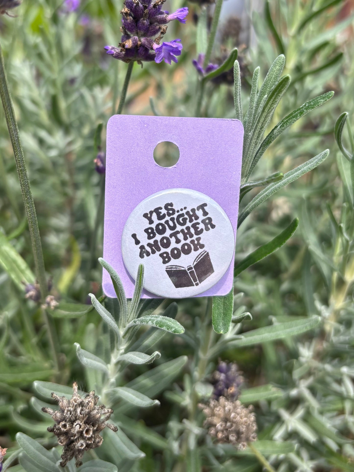 "Yes, I Bought Another Book" 25mm Badge