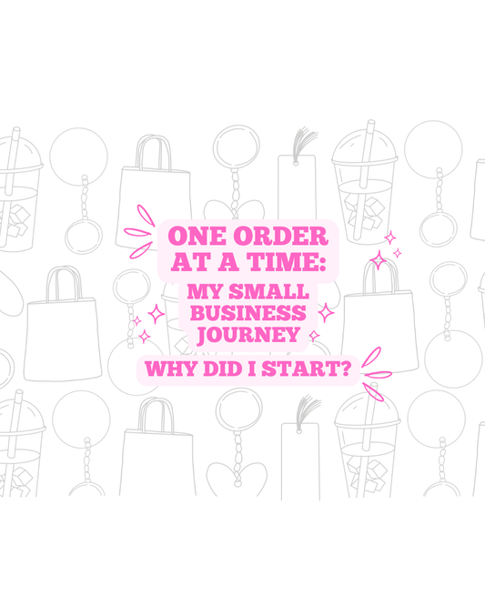 Why I Started my Small Business