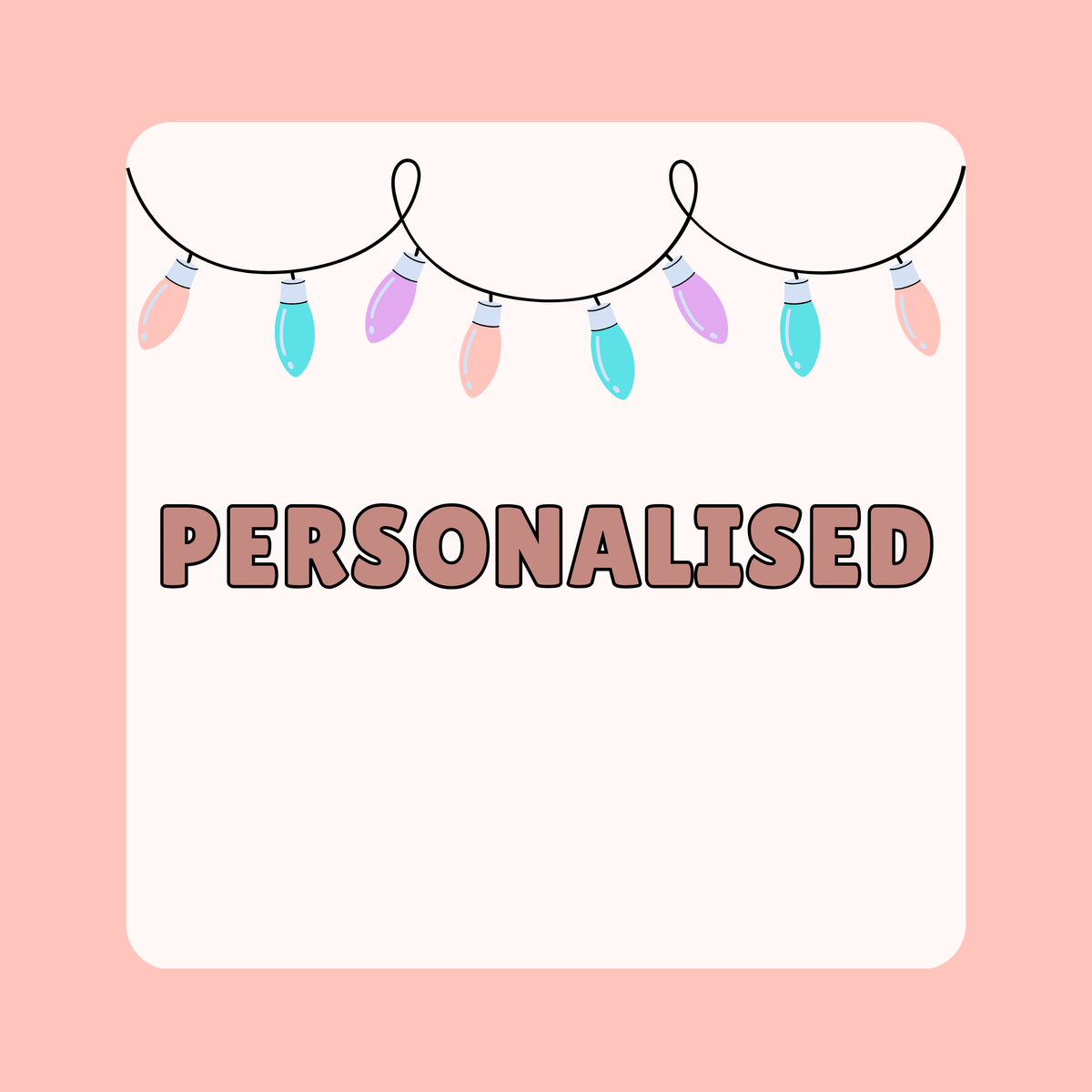 Personalised