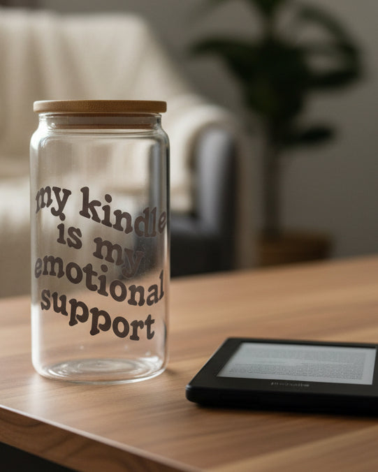 My Kindle is My Emotional Support Glass Can with Bamboo Lid and Straw