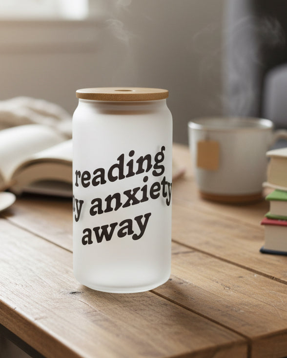 Reading My Anxiety Away Glass Can with Bamboo Lid and Straw