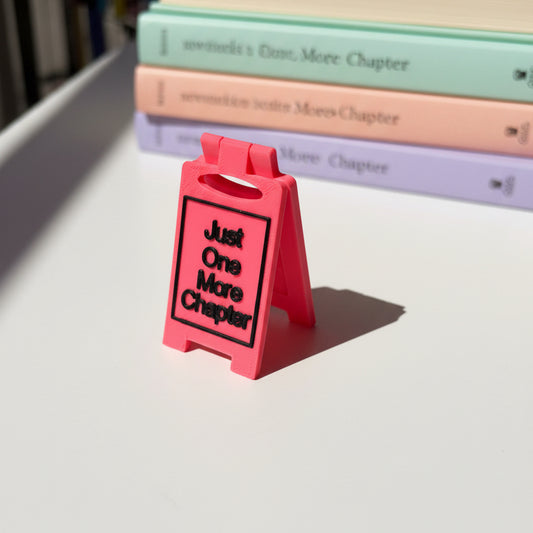 Just One More Chapter Mini Sign