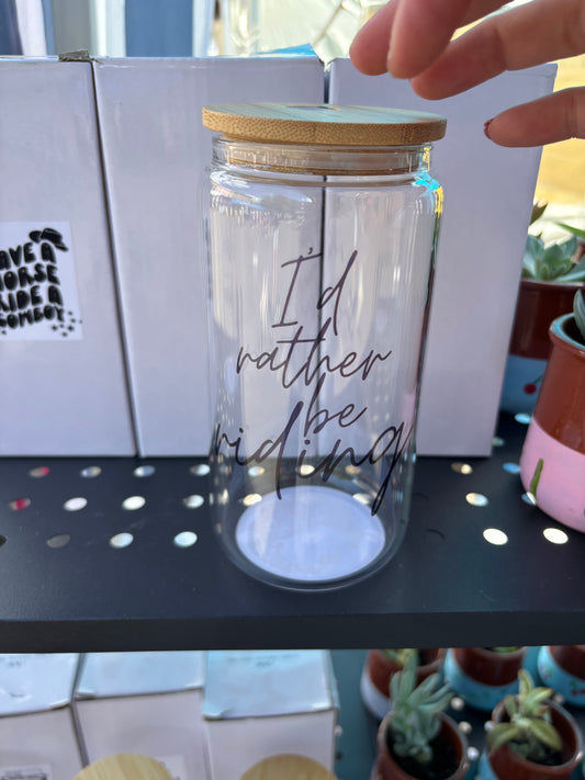 I'd Rather Be Riding Glass Can with Bamboo Lid and Straw