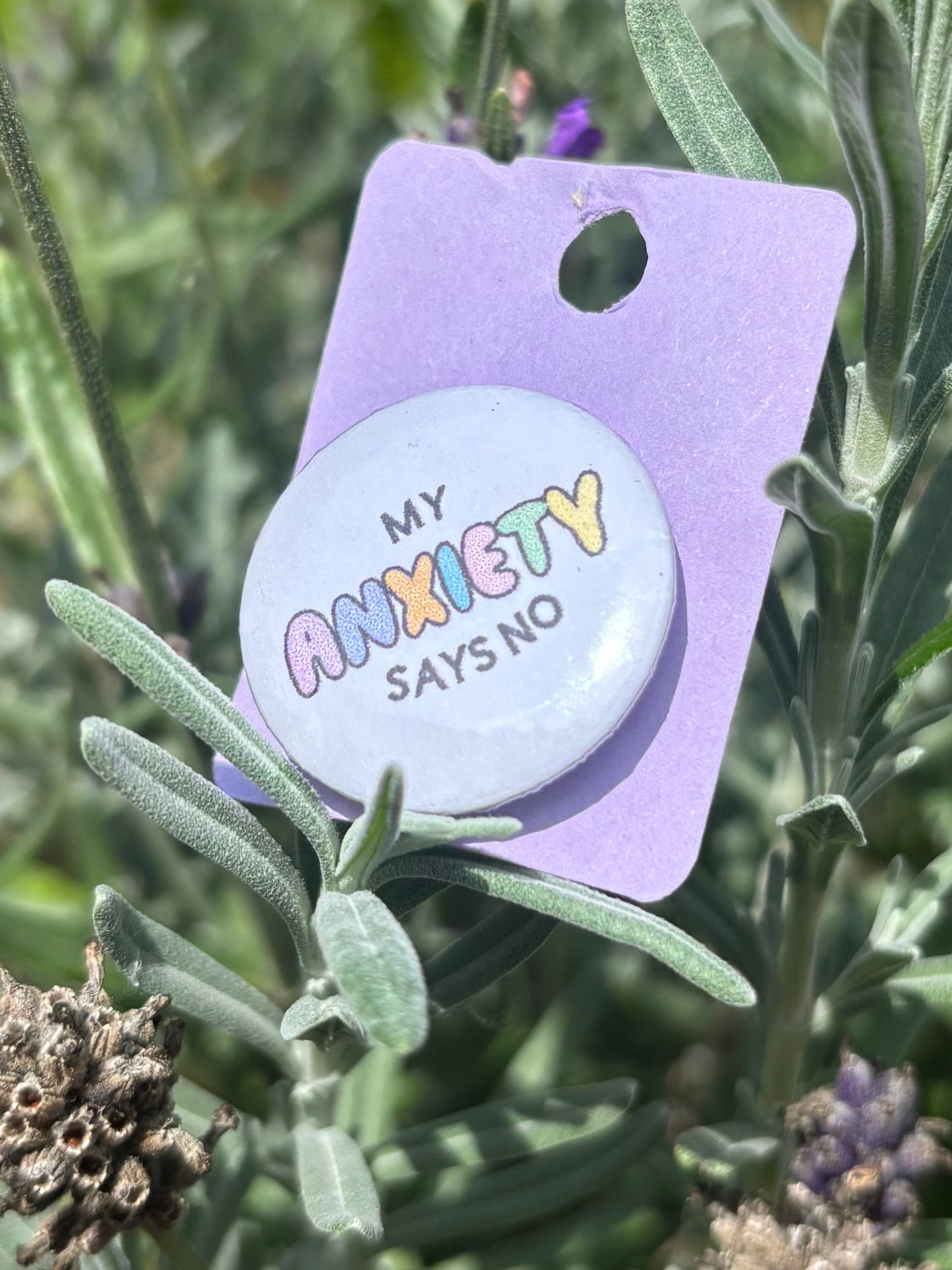"My Anxiety Says No" 25mm Badge