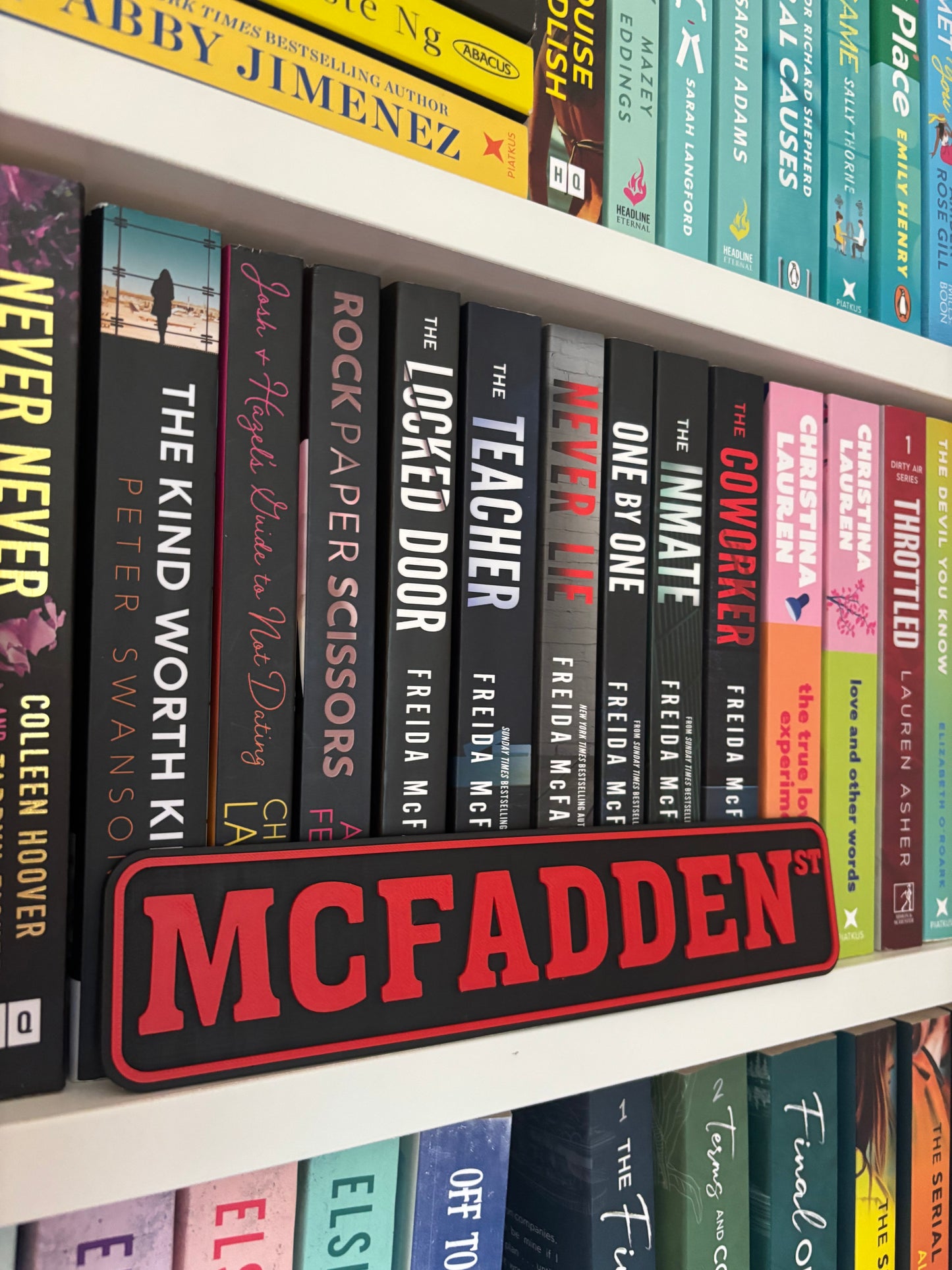 McFadden St 3D Printed Bookcase Sign
