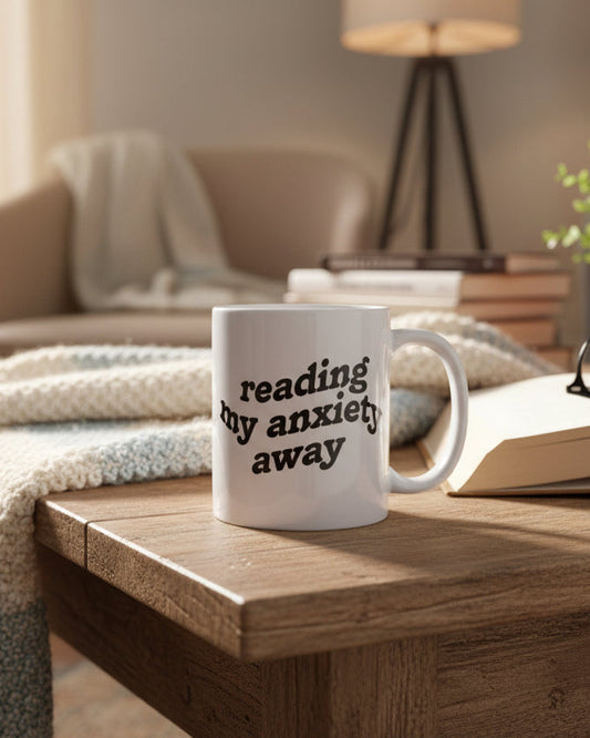 Reading My Anxiety Away Mug